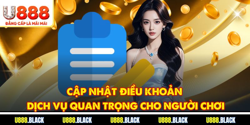 Cập nhật điều khoản dịch vụ quan trọng cho người chơi